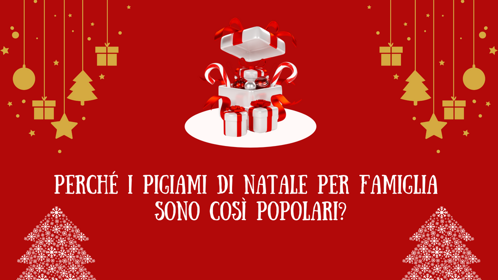 Perché i pigiami di Natale per famiglia sono così popolari?